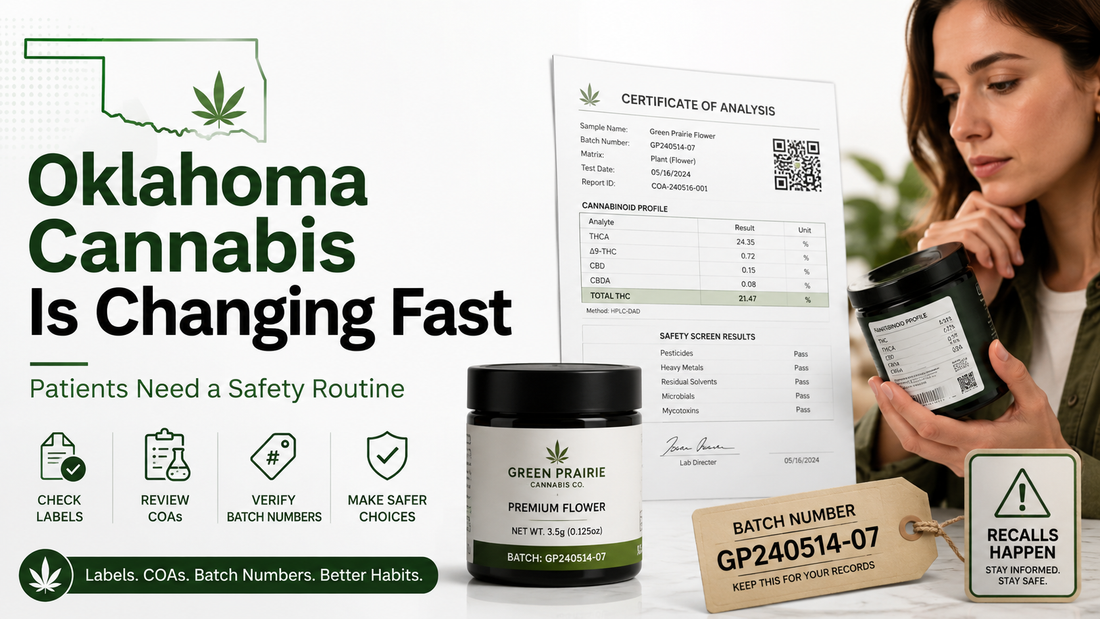 Oklahoma Cannabis Is Changing Fast. Patients Need a Safety Routine.