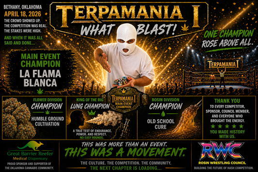 TERPAMANIA I — Oklahoma’s First Cannabis Clash of the Immortals